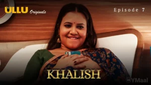 Thumbnail and Poster of the Khalish Episode 7 Video