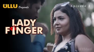 Thumbnail and Poster of the Lady Finger Episode 2 Video