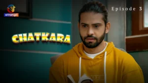 Thumbnail and Poster of the Chatkara Episode 3 Video
