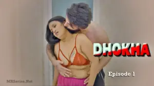 Thumbnail and Poster of the Dhokha Feneo Episode 1 Video
